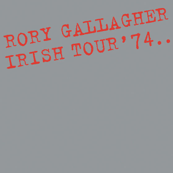 Rory Gallagher - Irish Tour ‘74..