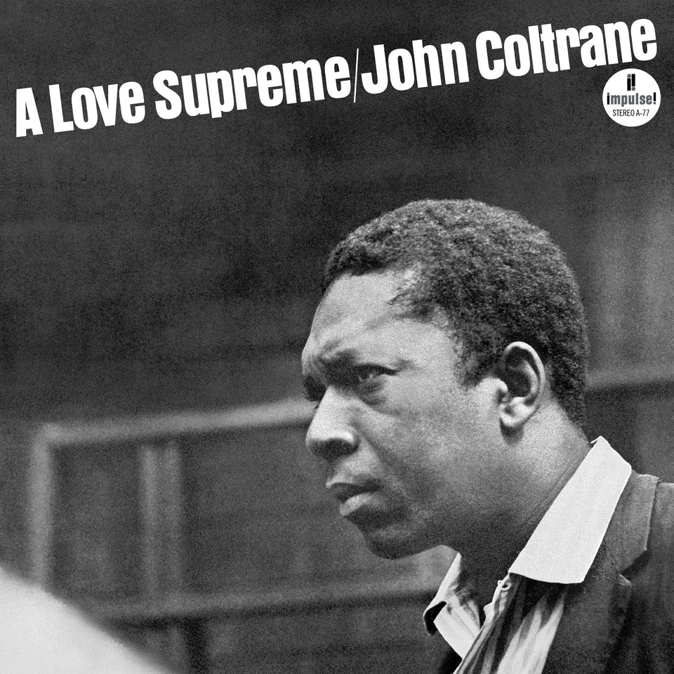 John Coltrane - A Love Supreme (2022 Impulse reissue)