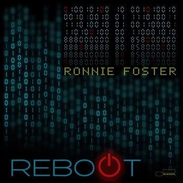Ronnie Foster - Reboot (Blue Note)