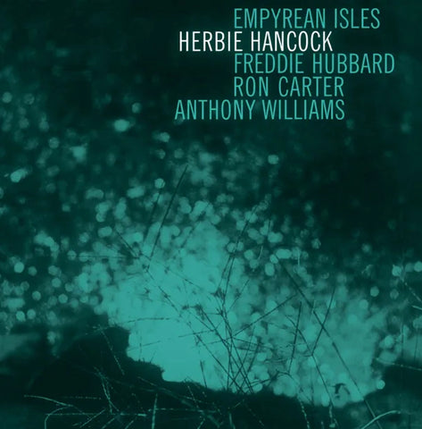 Herbie Hancock - Empyrean Isles (Blue Note reissue 2023)