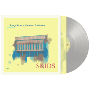 Skids - Songs From A Haunted Ballroom (Silver Vinyl)