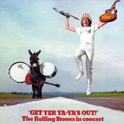 Rolling Stones, The - Get Yer Ya-Ya’s Out!