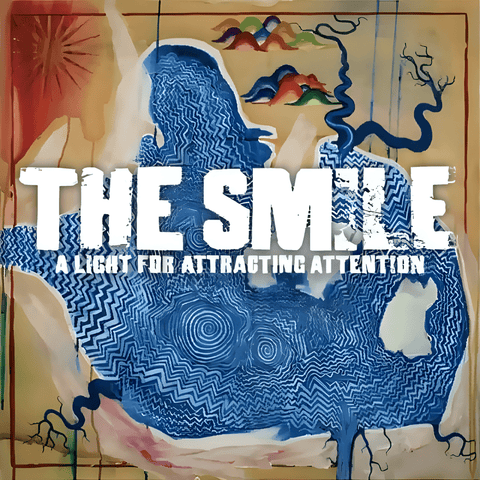 Smile, The - A Light For Attracting Attention