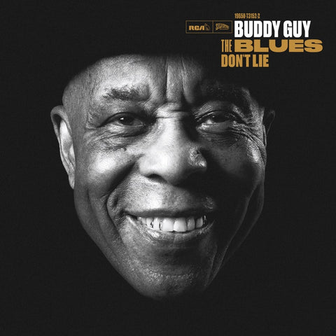 Buddy Guy - The Blues Don’t Lie