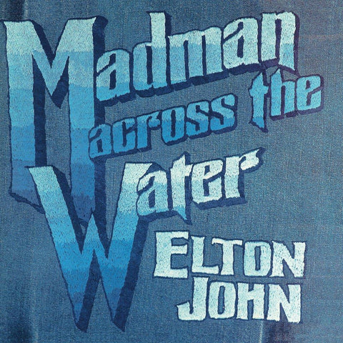 Elton John - Madman Across The Water (50th Anniversary Edition)