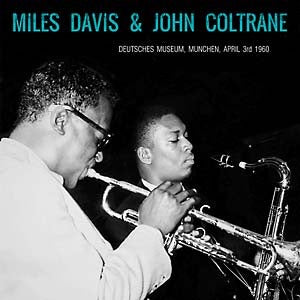 Miles Davis and John Coltrane - Deutsches Museum 1960