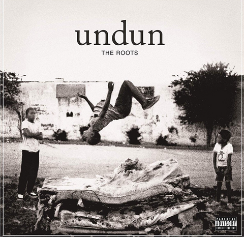 Roots, The - Undun