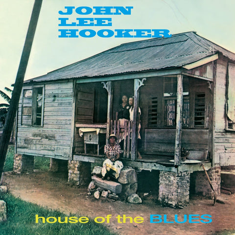 John Lee Hooker - House Of The Blues (Waxtime Edition)