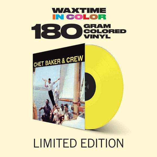 Chet Baker - Chet Baker & Crew ( Yellow Vinyl Edition)