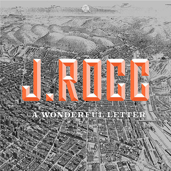 J Rocc - A Wonderful Letter (Indie Exclusive Edition)