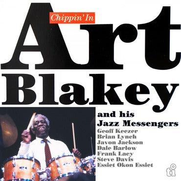 Art Blakey & The Jazz Messengers - Chippin’ In