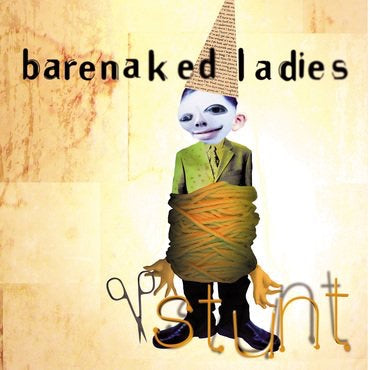 Bare Naked Ladies - Stunt (20th Anniversary Edition)