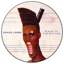 Grace Jones - Slave to The Rhythm (Picture Disc)