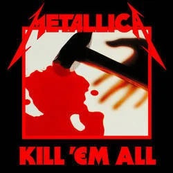 Metallica - Kill ‘em All (Remastered)