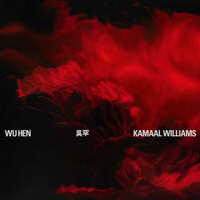Kamaal Williams - Wu-Hen