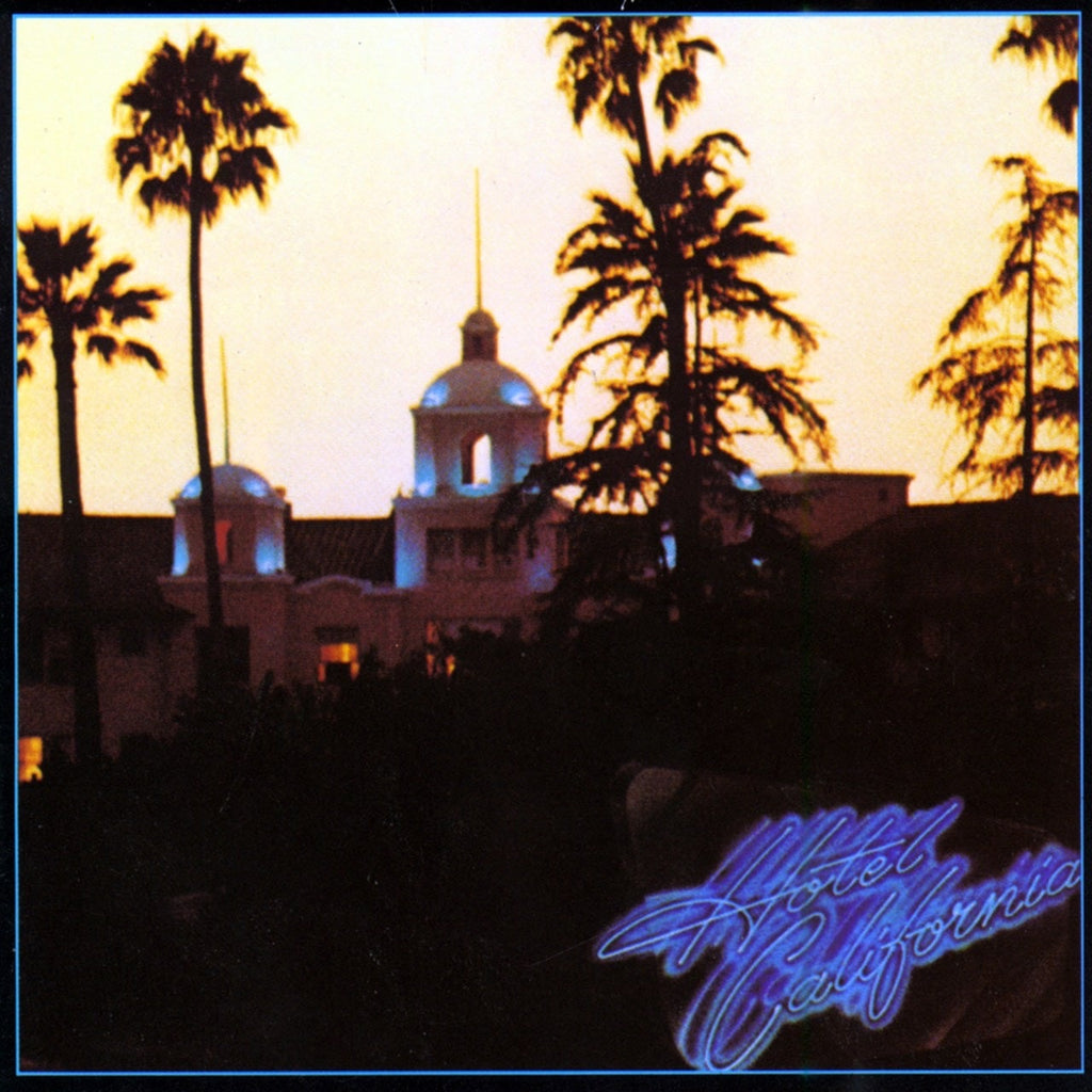 Eagles, The - Hotel California