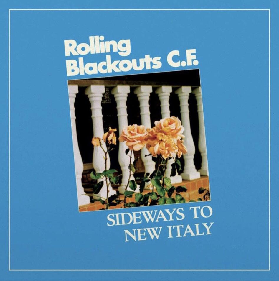 Rolling Blackouts Coastal Fever - Sideways to New Italy (LRS2)
