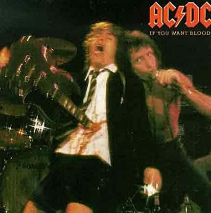 AC/DC - If You Want Blood, You’ve Got It