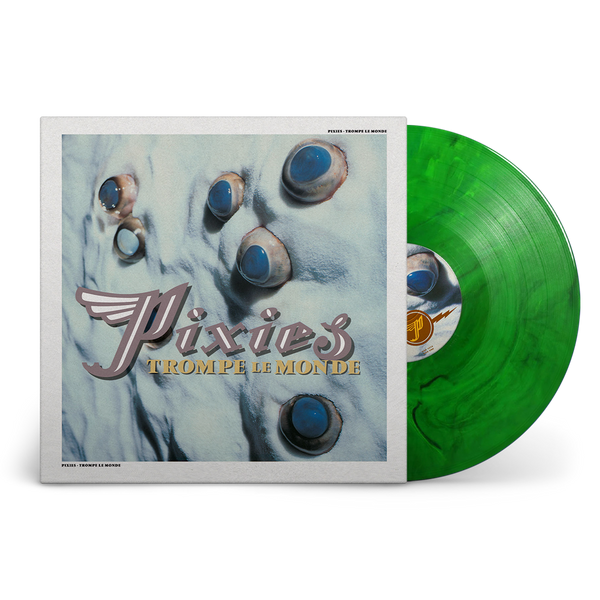 Pixies - Trompe Le Monde - 30th Anniversary Edition