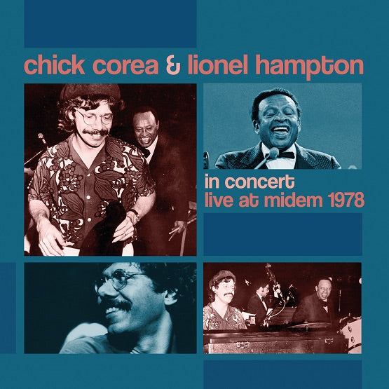 Chick Corea & Lionel Hampton - Live At Midem 1978 (Black Friday 2021]