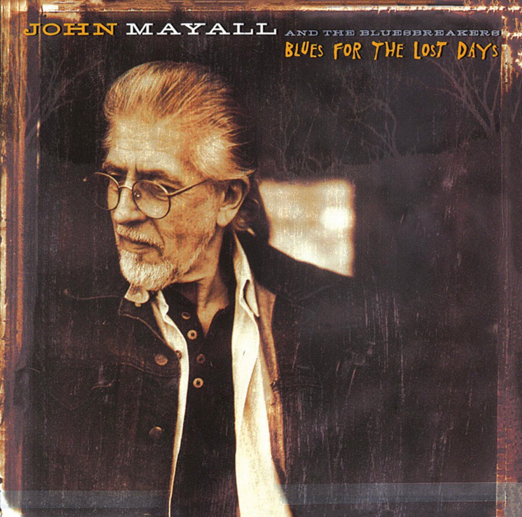 John Mayall & The Bluesbreakers - Blues For The Lost Days